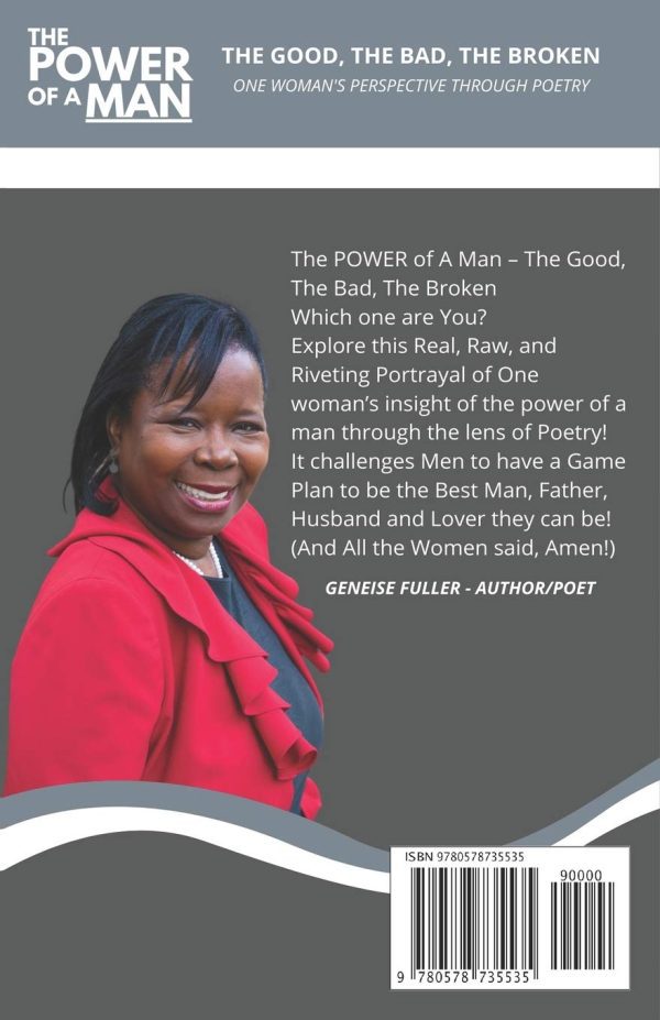 THE POWER OF A MAN - THE GOOD, THE BAD, THE BROKEN: ONE WOMAN'S PERSPECTIVE THROUGH POETRY (Paperback) - Image 2
